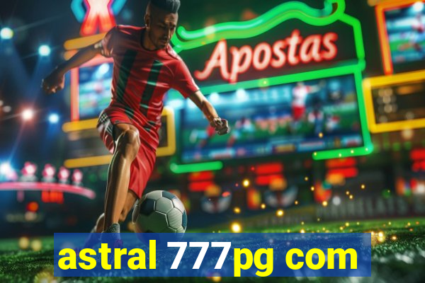 astral 777pg com